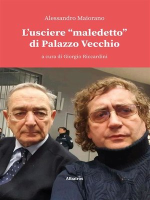 cover image of L'usciere "maledetto" di Palazzo Vecchio